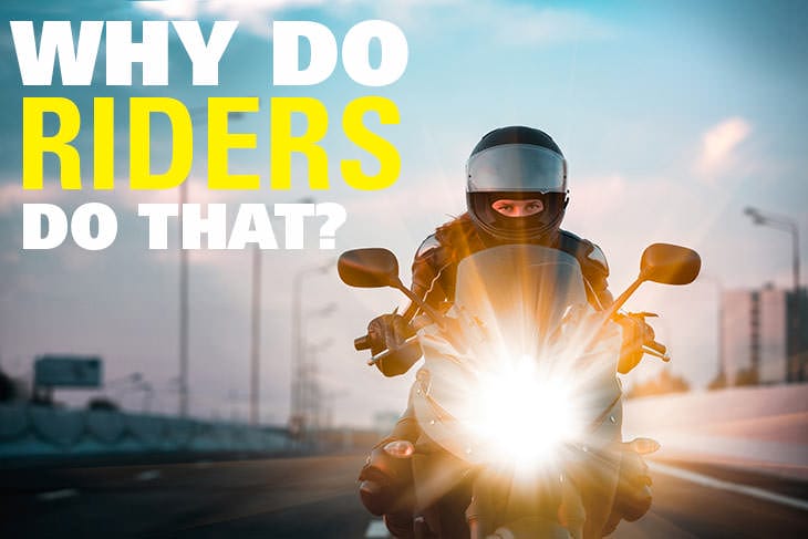Why to motorcyclists do that: motorcycle behavior
